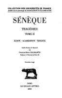 Cover of: TragÃ©dies, tome 2. Âdipe - Agamemnon - Thyeste by Seneca the Younger, F.-R. Chaumartin, Paul Jal