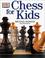 Cover of: Chess for Kids