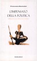 Cover of: impensato della politica: Spinoza e il vincolo civile