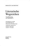 Cover of: Germanisch-romanische Monatsschrift: Beiheft, 18: Literarische Wegzeichen: vom Minnesang zur Generation X