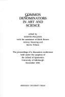 Cover of: Common denominators in art and science