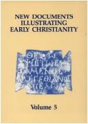 New documents illustrating early Christianity by G. H. R. Horsley