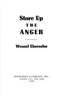 Cover of: Store up the anger: a novel