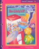 Cover of: How Likely Is It? Probability (Connected Mathematics Series: Data) (Student Edition)