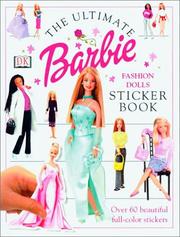 Cover of: Barbie: a visual guide to the ultimate fashion doll