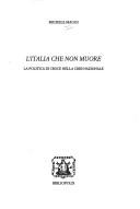 Cover of: L' Italia che non muore by Michele Maggi