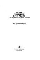 Cover of: Three Philippine epic plays
