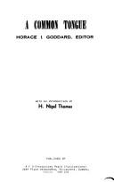 A Common tongue by Cecil Anthony Abrahams, Horace I. Goddard
