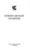 Cover of: Antartide by Roberto Mussapi