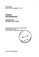 Cover of: Children and adolescents (Social Charter Monograph No. 3) (1996) by Council Of Europe