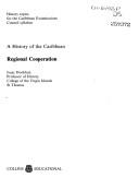 Cover of: Regional cooperation: a history of the Caribbean