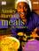 Cover of: Ainsley Harriott's meals in minutes.