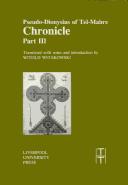 Cover of: Pseudo-Dionysius of Tel-Mahre: Chronicle, Part III (Liverpool University Press - Translated Texts for Historians)