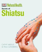 Cover of: The Secrets of Shiatsu by Cathy Meeus, Simon Fielding