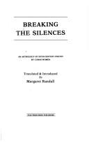 Cover of: Breaking the silences: an anthology of 20th-century poetry by Cuban women