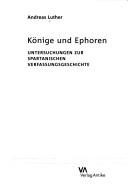 Cover of: Könige und Ephoren: Untersuchungen zur spartanischen Verfassungsgeschichte