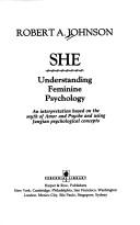 Cover of: She: Understanding Feminine Psychology
