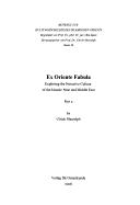 Cover of: Ex Oriente Fabula: Beiträge zur Erforschung der narrativen Kultur des islamischen Vorderen Orients