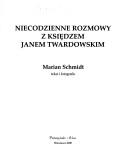 Cover of: Niecodzienne rozmowy z księdzem Janem Twardowskim by Marian Schmidt