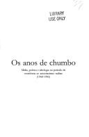 Cover of: Os anos de chumbo by Arlindo Machado