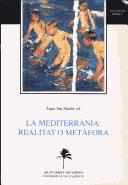 Cover of: La Mediterrània by IX Universitat d'Estiu a Gandia, 1992 ; Ángel San Martín, ed.