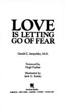 Cover of: Love is Letting Go of Fear