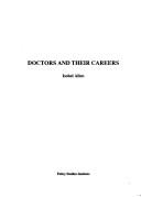 Cover of: Doctors and their careers by Isobel Allen