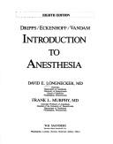 Cover of: Introduction to Anesthesia: Dripps/Eckenhoff/Vandam