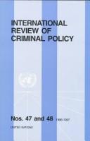 International Review of Criminal Policy, Nos 47 and 48, 1996-1997: The United Nations and Criminal Justice, 1946-1996 by United Nations Office at Vienna Centre for Social Development and Huma