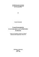 FrauenEmanzipation in revolutionären und militärischen Kontexten by Claudia Schamanek