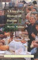 Cover of: A linguistic history of Italian by Martin Maiden