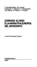 Corrado Alvaro e la narrativa europea del Novecento by Francesca Tuscano, Vicente González Martín