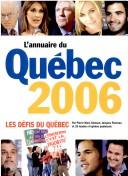 Cover of: L' annuaire du Québec, 2006 by Michel & Al Venne