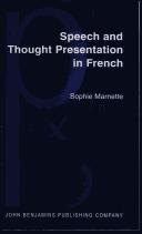 Cover of: Speech and thought presentation in French by Sophie Marnette