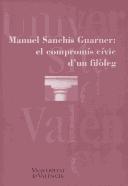 Cover of: Manuel Sanchis Guarner by edició a cura d'Antoni Ferrando i de Francesc Pérez i Moragon.