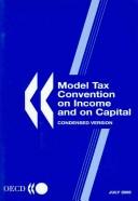 Model tax convention on income and on capital by Organisation for Economic Co-operation and Development. Committee on Fiscal Affairs.