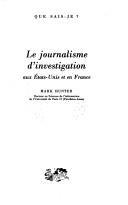 Cover of: Le journalisme d'investigation aux États-Unis et en France