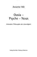 Cover of: Symposion, Bd. 125: Ousia - Psyche - Nous: Artistoteles' Philosophie der Lebendigkeit