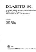 Cover of: Diabetes 1991: proceedings of the 14th International Diabetes Federation Congress, Washington, D.C., 23-28 June 1991