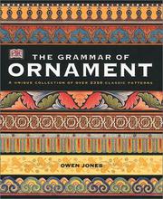 Cover of: The Grammar of Ornament by Owen Jones - undifferentiated
