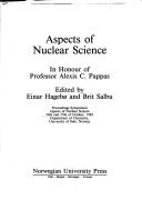 Aspects of nuclear science by Einar Hagebø, Brit Salbu