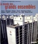 Cover of: Le monde des grands ensembles
