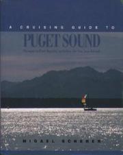 Cover of: A Cruising Guide to Puget Sound: Olympia to Port Angeles, including the San Juan Islands