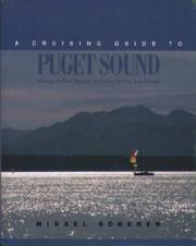 Cover of: A Cruising Guide to Puget Sound by Migael M. Scherer