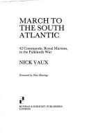 March to the South Atlantic by Nick Vaux