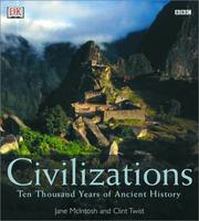 Cover of: Civilizations: ten thousand years of ancient history