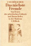 Cover of: Das nächste Fremde by Uvo Hölscher, Uvo Hölscher