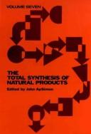 Cover of: The Total Synthesis of Natural Products by John ApSimon