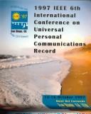 Cover of: 1997 IEEE 6th International Conference on Universal Personal Communications Record by IEEE Communications Society, Institute of Electrical and Electronics Engineers