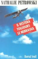 Cover of: Il Resteva Tougours Le Mebraska